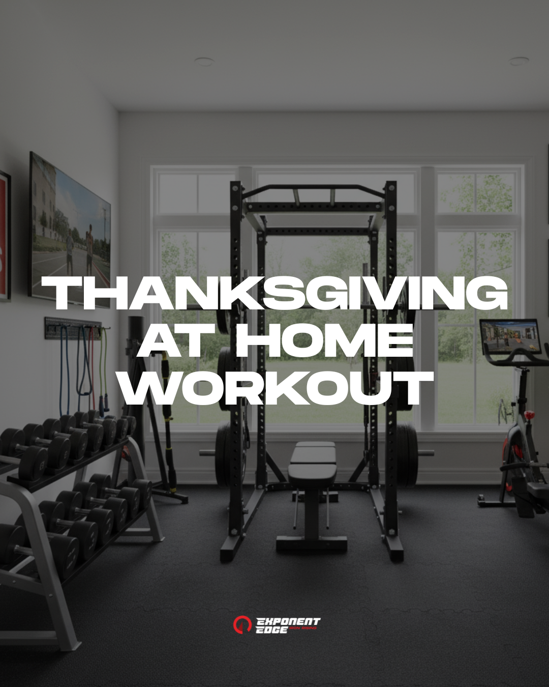 Thanksgiving at Home Workouts