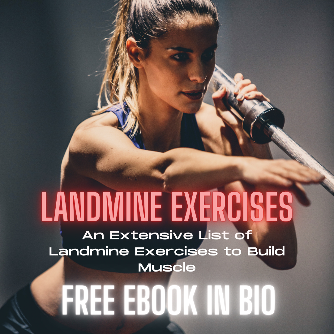 Landmine Exercises - An Extensive List Of Landmine Exercises To Build Muscle