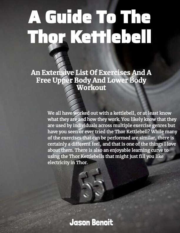The Complete Guide To The Thor Kettlebell